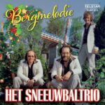7" Vinyl Single - Het Sneeuwbaltrio - Bergmelodie / Henk Wijngaard - Kerstnacht Tezamen