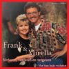 7" Vinyl Single - Frank & Mirella - Verloren, Vergeten En Vergeven