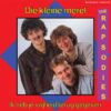 7" Vinyl Single - The Rapsodies - Die Kleine Merel / Ik Heb Je Vrijheid Terug Gegeven