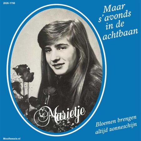 7" Vinyl Single - Marietje - Maar 's Avonds In De Achtbaan / Bloemen Brengen Altijd Zonneschijn