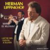 7" Vinyl Single - Herman Lippinkhof - Mario, De Muzikant / Laat Me Nog Even Bij Je Blijven