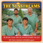 7" Vinyl Single - The Sunstreams - Jij Denkt Maar Dat De Wereld Draait Om Jou / Als Twee Mensen Scheiden Gaan