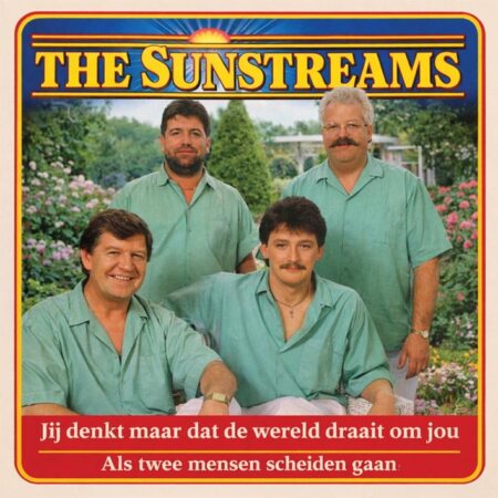 7" Vinyl Single - The Sunstreams - Jij Denkt Maar Dat De Wereld Draait Om Jou / Als Twee Mensen Scheiden Gaan